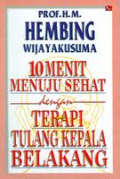 10 menit menuju sehat dengan terapi tulang kepala belakang