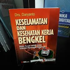 Keselamatan dan Kesehatan Kerja Bengkel