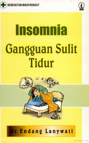 Insomnia Gangguan Sulit Tidur