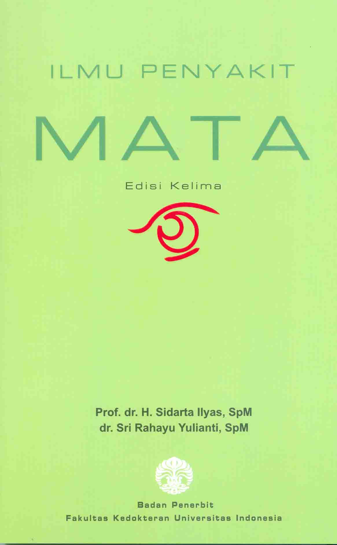 Ilmu Penyakit Mata : Edisi Ketiga