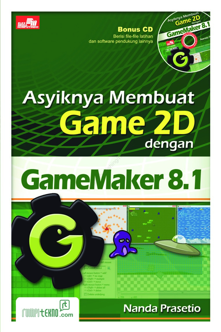 ASIKNYA MEMBUAT GAME 2D DENGAN GAMEMAKER 8.1