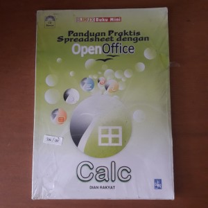 PANDUAN PRAKTIS SPREADSSHEET DENGAN OPEN OFFOCE CALC