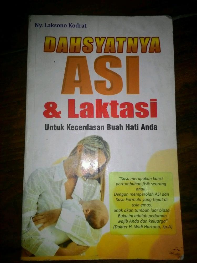 Dahsyatnya ASI & LAKTASI