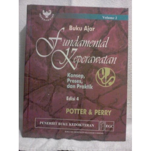Buku Ajar : Fundamental Keperawatan konsep,proses dan praktik Vol.2