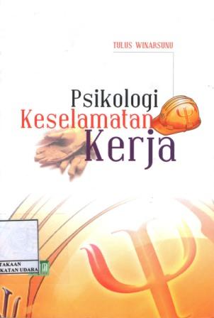 Psikologi Keselamatan Kerja