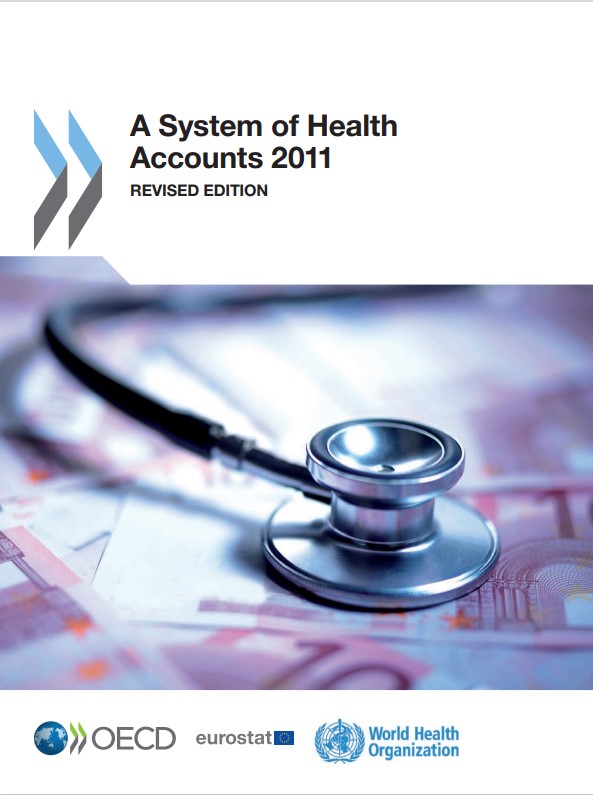 A System of Health Accounts 2011 REVISED EDITION