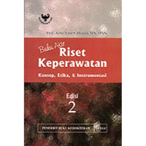 Buku Ajar Riset Keperawatan: Konsep, Etika dan Intrumental