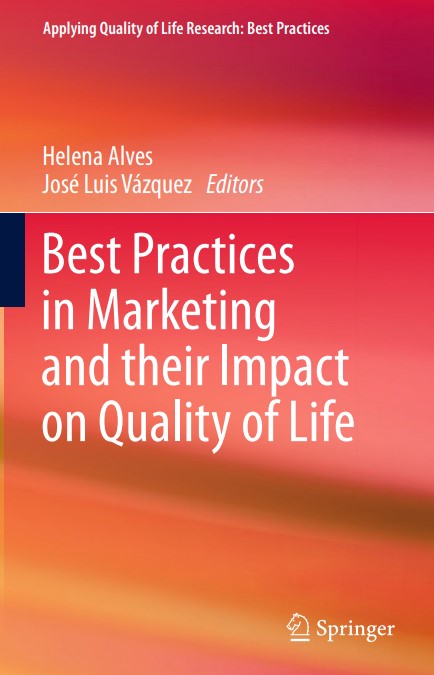 Best Practices in Marketing and their Impact on Quality of Life