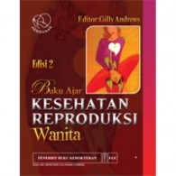 Buku Ajar Kesehatan Reproduksi Wanita Edisi 2