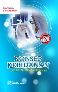 Konsep Kebidanan : untuk pendidikan kebidanan