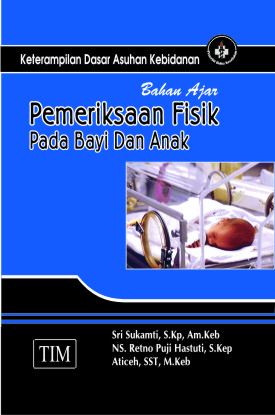 Buku Ajar Pemeriksaan Fisik pada Bayi dan Anak