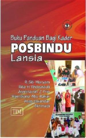 Buku Panduan Bagi Kader POSBINDU Lansia