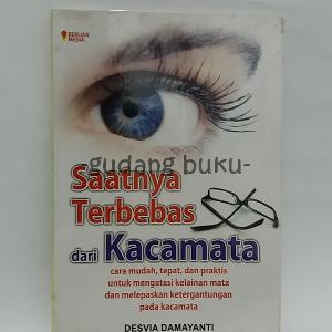 Saatnya Terbebas Dari Kacamata