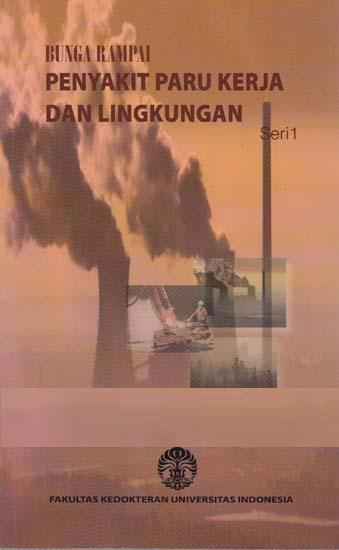 Bunga Rampai Penyakit Paru Kerja Dan Lingkunga