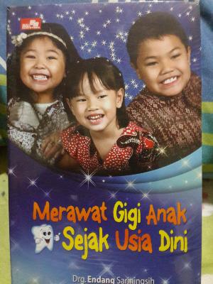 Merawat Gigi anak sejak usia dini