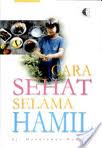 Cara Sehat Selama Hamil