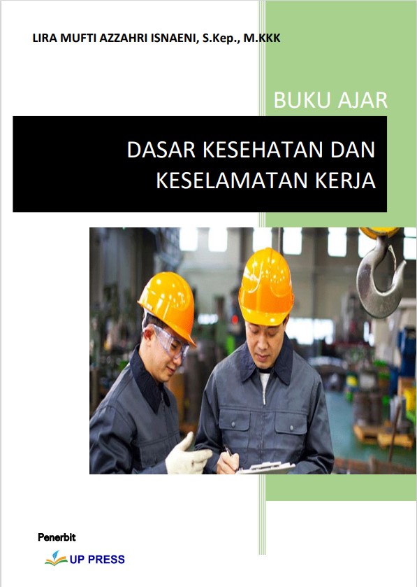 DASAR KESEHATAN DAN KESELAMATAN KERJA