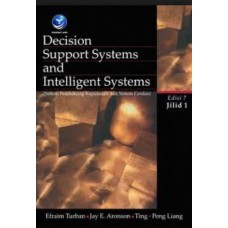 DECISION SUPPORT SYSTEMS AND INTELLIGENT SYSTEMS (JILID 1)