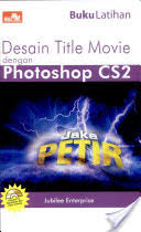Desain Title Movie Dengan Photo Shop CS2