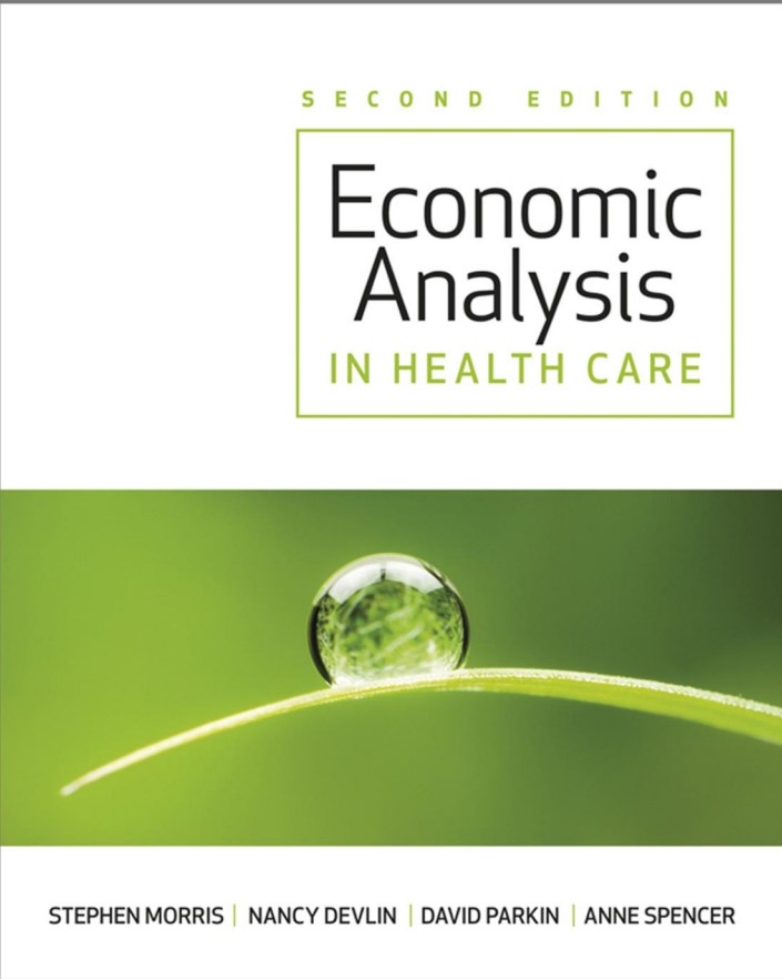 ECONOMIC ANALYSIS IN HEALTH CARE Second Edition
