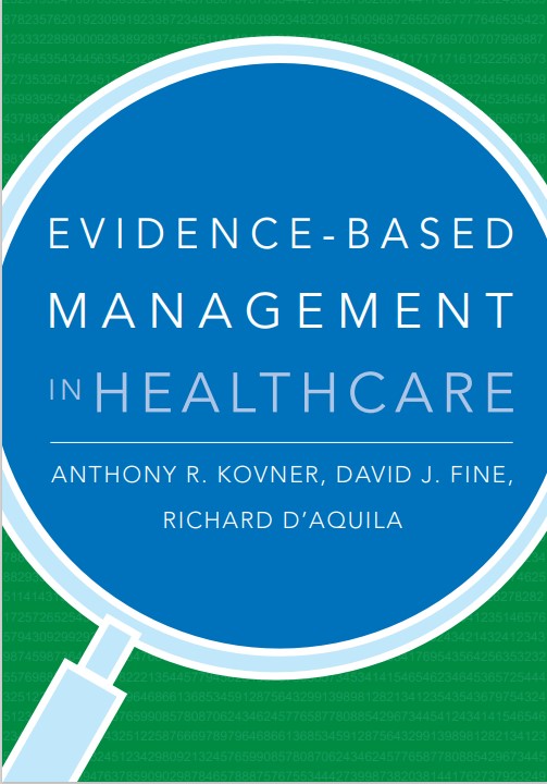 Evidance - Based  Managemnt In Health Care