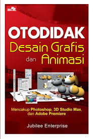 OTODIDAK DESAIN GRAFIS DAN ANIMASI