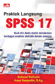 PRAKTEK LANGSUNG SPSS 17