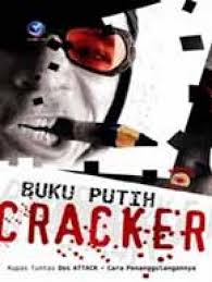 Buku Putih : CRACKER. Kupas Tuntas Dos ATTACK + Cara Penanggulangannya ( CD )