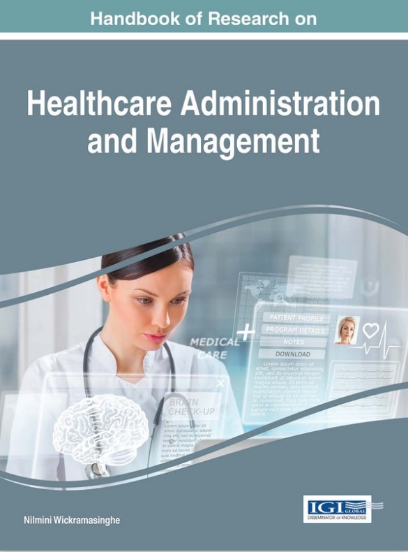 Handbook of Research on Healthcare Administration and Management