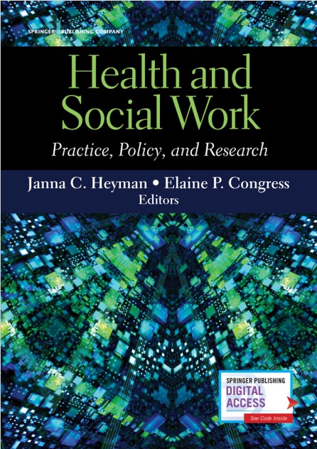 Health and Social Work Practice, Policy, and Research
