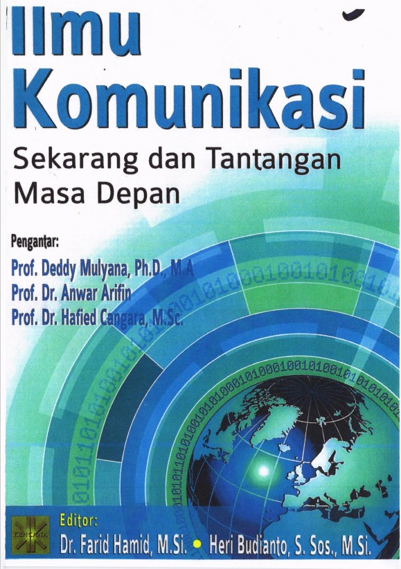 ILMU KOMUNIKASI
Sekarang dan Tantangan Masa Depan
