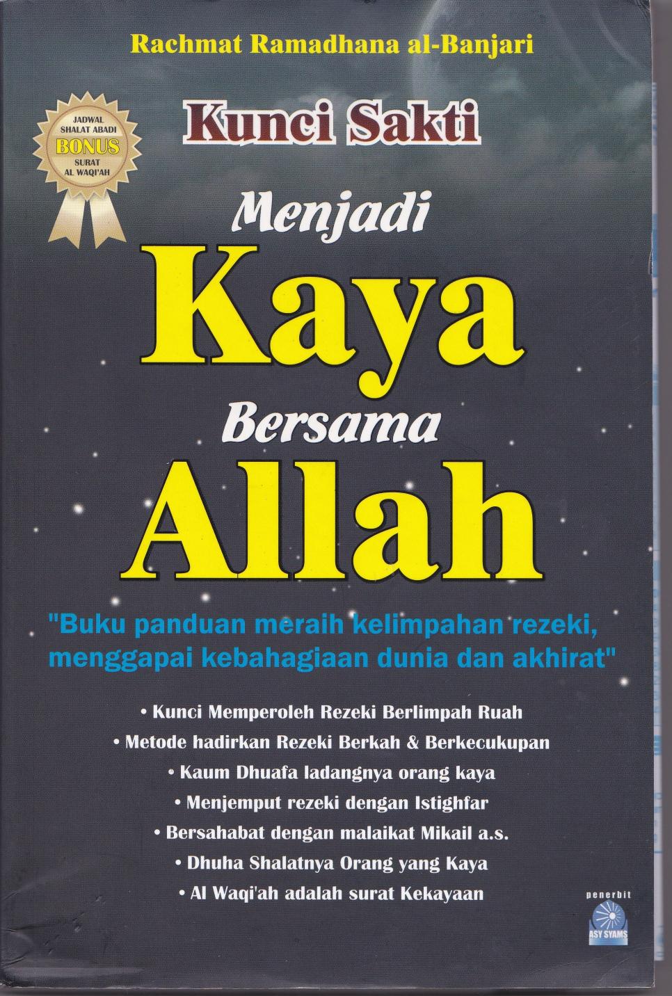 Kunci sakti menjadi kaya bersama Allah