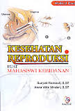 Kesehatan Reproduksi.Buat mahasiswa kebidanan
