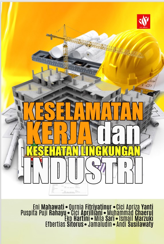 Keselamatan Kerja dan Kesehatan Lingkungan Industri