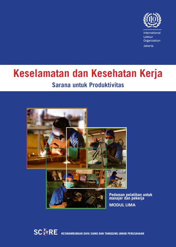 Keselamatan dan Kesehatan 
Kerja di Tempat Kerja
Kerja di Tempat Kerja