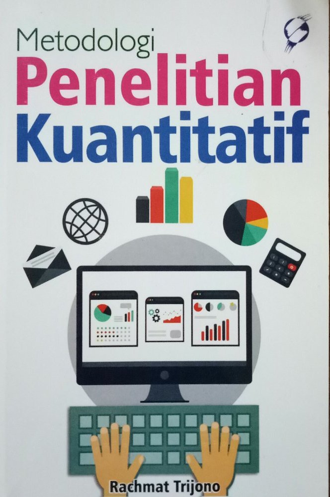 Metodologi penelitian kuantitatif