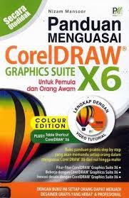 Panduan Menguasai CorelDraw X6