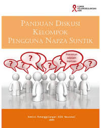 Panduan Diskusi Kelompok Pengguna Napza Suntik ( Penasun)