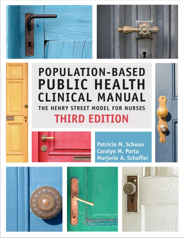 Population-Based Public Health Clinical Manual The Henry Street Model for Nurses