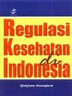 Regulasi Kesehatan di Indonesia