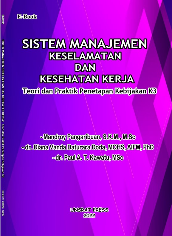 SISTEM MANAJEMEN
KESELAMATAN DAN 
KESEHATAN KERJA