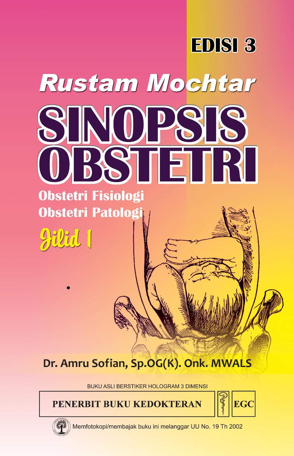 Sinopsis Obstetri: Obstetri fisiologi, Obstetri Patologi