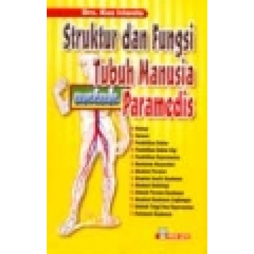 Struktur & Fungsi Tubuh Manusia untuk Paramedis