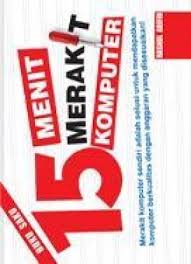 15 Menit Merakit Komputer