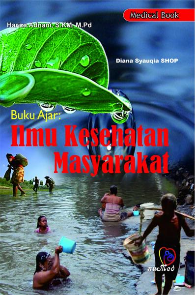 Buku Ajar : Ilmu Kesehatan Masyarakat