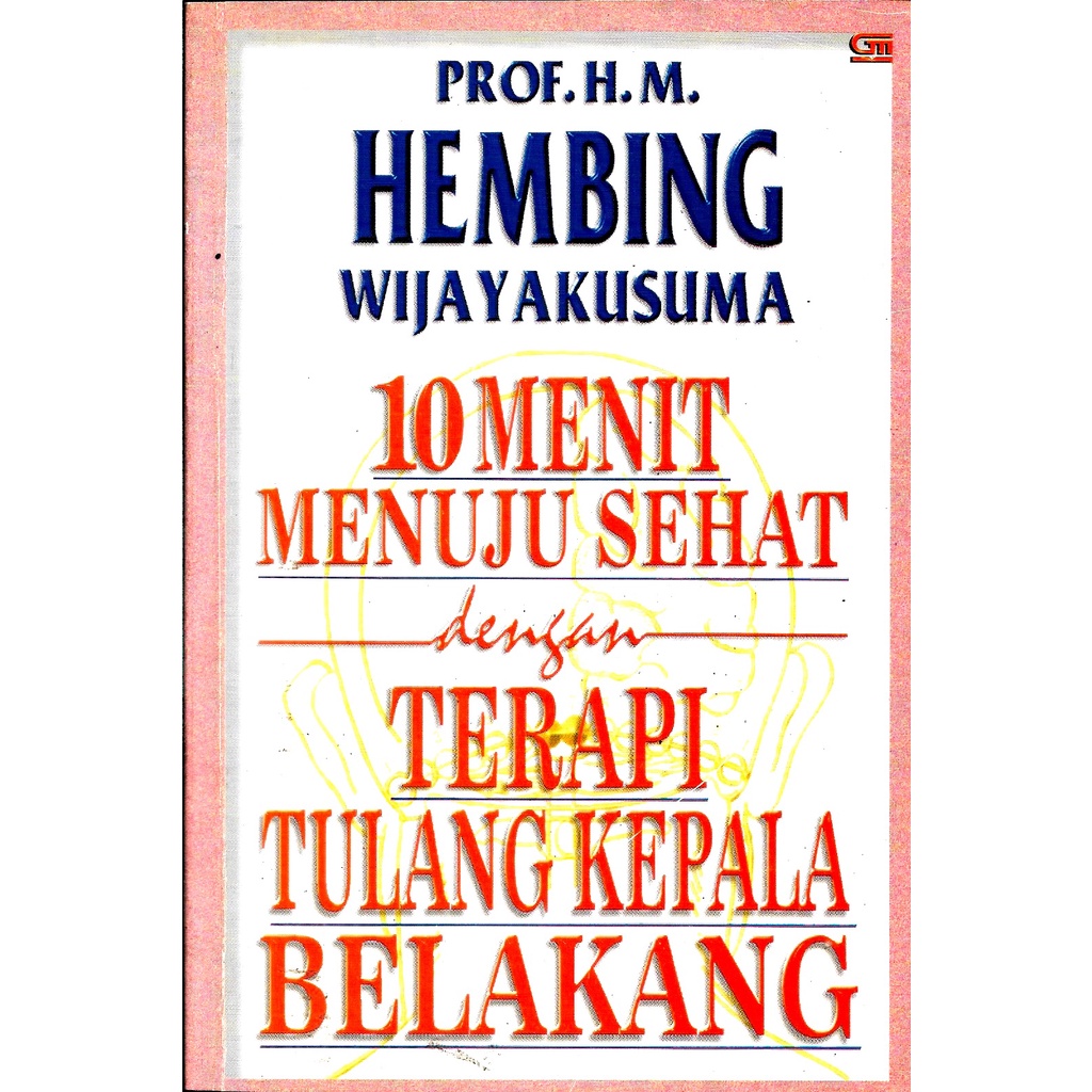 10 Menit Menuju Sehat Dengan Terapi Tulang Kepala Belakang