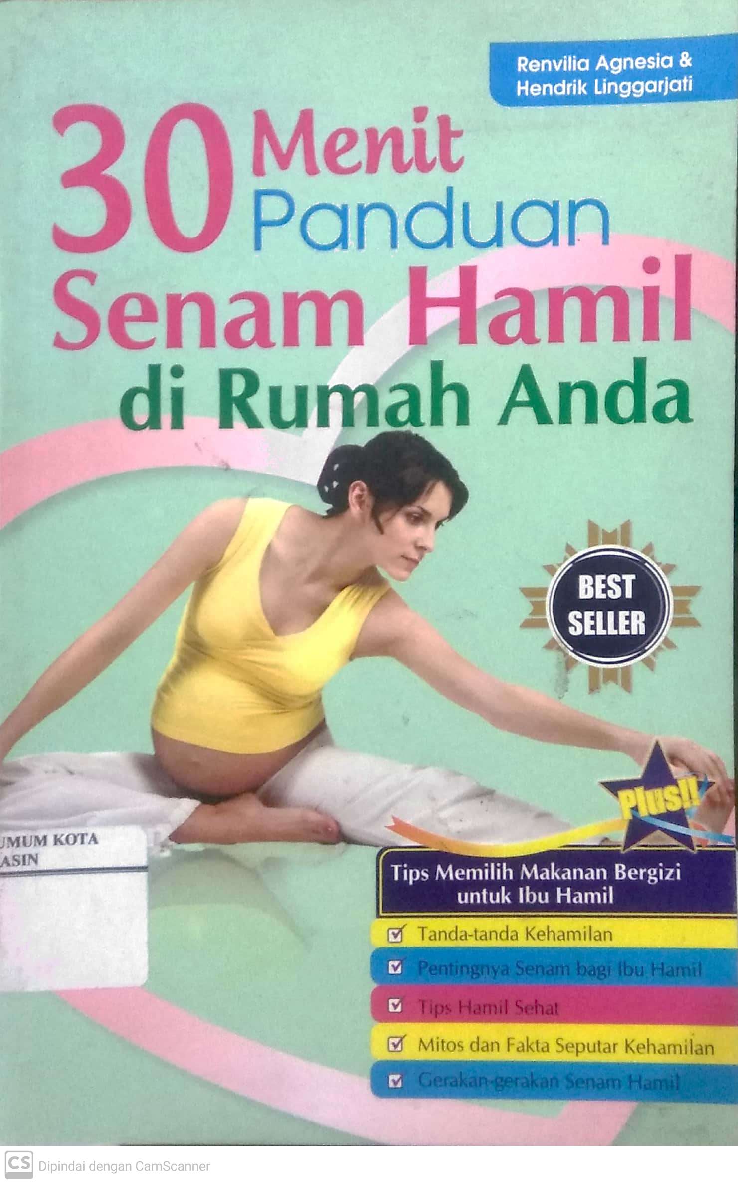 30 Menit Panduan Senan Hamil Di Rumah Anda
