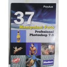 37 Manipulasi Foto Profesional Photoshop 7.0