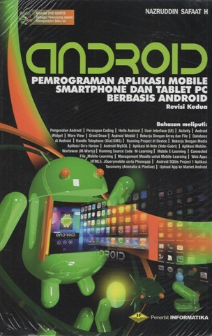 ANDROID PEMROGRAMAN APLIKASI MOBILE SMARTPHONE DAN TABLET PC BERBASIS ANDROID