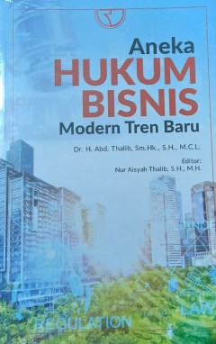 ANEKA HUKUM BISNIS MODERN TREN BARU